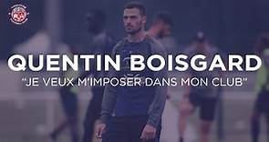 "Je veux m'imposer dans mon club", l'interview de Quentin Boisgard
