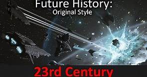 Future History: Original Style | 23rd Century