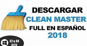 Como Descargar Clean Master Pro 2018 Full en Español