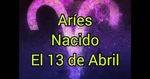 Aries Nacido El 13 De Abril #Aries #Astrología #Aries13abril