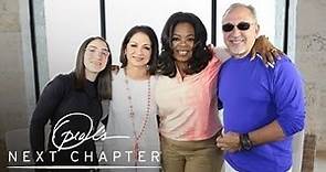 Gloria Estefan on Balancing Fame and Family | Oprah's Next Chapter | Oprah Winfrey Network