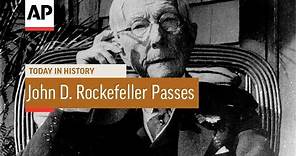 John D. Rockefeller Passes - 1937 | Today In History | 23 May 18