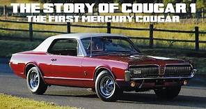 The Story Of Cougar 1: The First Mercury Cougar