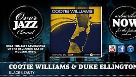 Cootie Williams & Duke Ellington - Black Beauty