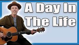 A Day In The Life Guitar Lesson (Beatles)