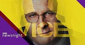 Adam McKay on Vice: The story of Dick Cheney - BBC Newsnight