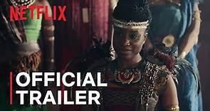 African Queens: Njinga | Official Trailer | Netflix