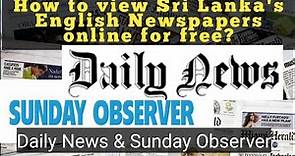 Daily News & Sunday Observer | How to view Sri Lanka's English E-papers online?
