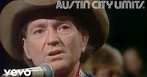 Willie Nelson - Time of the Preacher (Live From Austin City Limits, 1976)