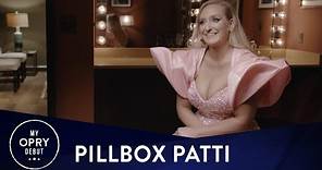 Pillbox Patti | My Opry Debut