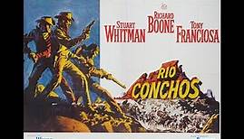 Rio Conchos (1964) - Richard Boone, Stuart Whitman, Anthony Franciosa & Jim Brown