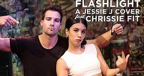 Jessie J - Flashlight (from Pitch Perfect 2) - A Cover by James Maslow and Chrissie Fit