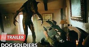 Dog Soldiers 2002 Trailer HD | Neil Marshall | Sean Pertwee