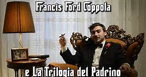 Francis Ford Coppola e la Trilogia del Padrino
