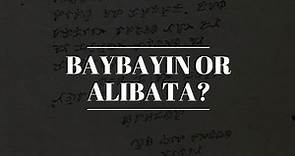 Baybayin o Alibata? The Three Facts