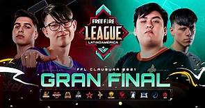 ¡GRAN FINAL Free Fire League Clausura 2021! 🔥 | Garena Free Fire