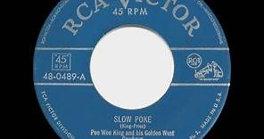 1952 HITS ARCHIVE: Slow Poke - Pee Wee King (a #1 record)