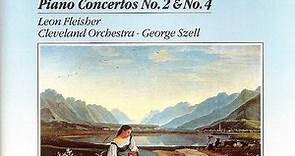 Beethoven, Leon Fleisher, Cleveland Orchestra, George Szell - Piano Concertos No. 2 & No. 4