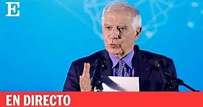 Directo | Borrell comparece tras el Consejo de Exteriores de la UE | El País