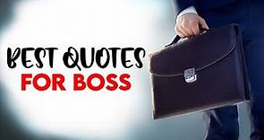 Best Quotes For Your Boss - Inspire Uplift Trending