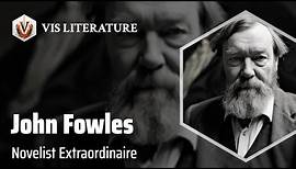 John Fowles: Master of Literary Intrigue | Writers & Novelists Biography