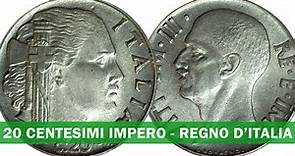 20 Centesimi Impero Vittorio Emanuele III - Monete di Valore