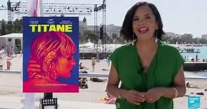 Festival de Cannes 2021: 'Un héroe' y 'Titane', dos cintas que causaron sensación