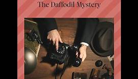The Daffodil Mystery – Edgar Wallace (Full Thriller Audiobook)