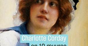 Charlotte Corday en 10 œuvres