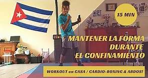 15 min para ESTAR en FORMA ▶ WORKOUT en CASA / Cardio-Boxing & Abdos✅✅✅