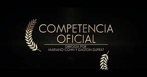 Competencia Oficial - Teaser