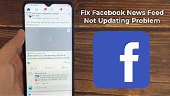 How to Fix Facebook News feed Not Showing Problem in Android