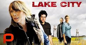 Lake City (Full Movie) Crime Drama Drugs. Sissy Spacek, Dave Matthews, Troy Garity, Rebecca Romijn