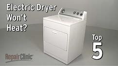 Top Reasons Electric Dryer Not Heating — Dryer Troubleshooting