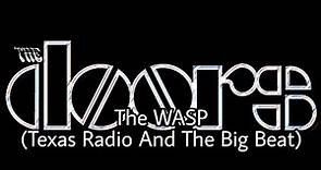 THE DOORS - The WASP (Texas Radio And The Big Beat) (Lyric Video)