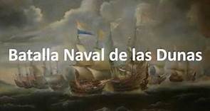Batalla Naval de las Dunas (Re-edición 2018)