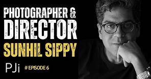 Sunhil Sippy: Photography, TV Commercials, Photo Book & Leaving Legacy Behind | PJI #6