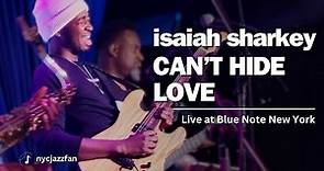 Isaiah Sharkey - Can't Hide Love | Live at Blue Note NYC, 5/20/2022
