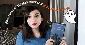 Shirley Jackson e L'incubo di Hill House – Libri di #Halloween