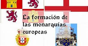 La formación de las monarquías europeas España Portugal Inglaterra y Francia - Historia