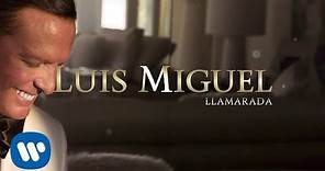 Luis Miguel - Llamarada (Lyric Video)