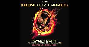 Taylor Swift feat. The Civil Wars "Safe & Sound" (from The Hunger Games Soundtrack)