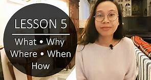Speak Malay Like a Local - Lesson 5: What, Why, Where, When, How and Who