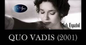 Quo Vadis (2001) Sub. Español ▪◎▪DeAyer▪◎