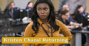Kristen Chazal is returning in the CBS Series FBI | Ebonee Noel coming back