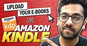 How to Publish E-Book on AMAZON Kindle and Make MONEY | Full Process