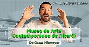 Museo de Arte Contemporáneo de Niterói – Oscar Niemeyer