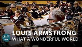 What a Wonderful World (Orchestra Version) | WDR Funkhausorchester