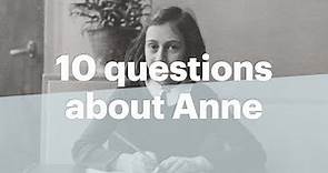 10 questions about Anne Frank | Anne Frank House | Explained