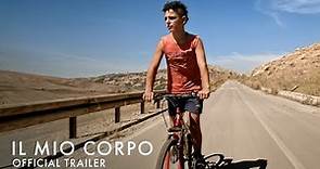 IL MIO CORPO I Official UK Trailer [HD] I Out Now